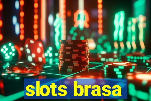 slots brasa